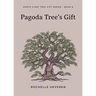 Pagoda Tree's Gift