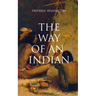 The Way of an Indian: Western Classic