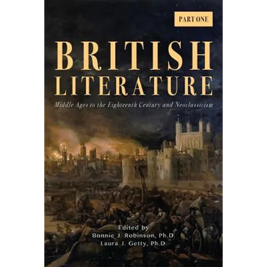 British Literature: Middle Ages to the Eighteenth Century and Neoclassicism - Part One