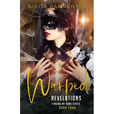 Warped Revelations (Finding My Home) Book 4