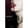 Betrayed (Book #3 in the Vampire Journals)