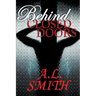 Behind Closed Doors