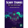 Scary Stories That I Will Never Forget: Short Scary Stories for Kids