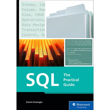 SQL: The Practical Guide