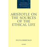 Aristotle on the Sources of the Ethical Life