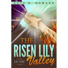 The Risen Lily of the Valley