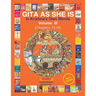 Gita As She Is, In Krishna's Own Words, Vol III