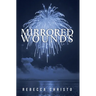 Mirrored Wounds