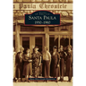 Santa Paula: 1930-1960