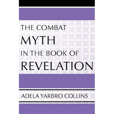 The Combat Myth in the Book of Revelation