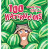100 Watermelons