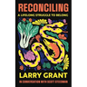 Reconciling: A Lifelong Struggle to Belong