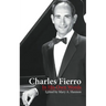 Charles Fierro In His Own Words