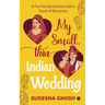 My Small, Thin Indian Wedding: A Fun Family Drama with a Dash of Romance