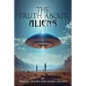The Truth About Aliens