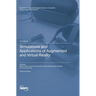 Simulations and Applications of Augmented and Virtual Reality