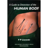 A Guide to Dissection of the Human Body