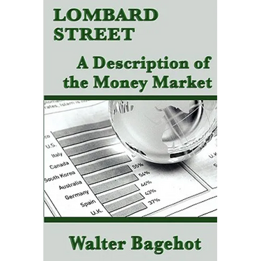 Lombard Street: A Description of the Money Market