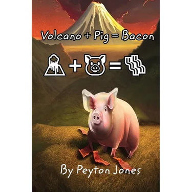 Volcano+Pig=Bacon