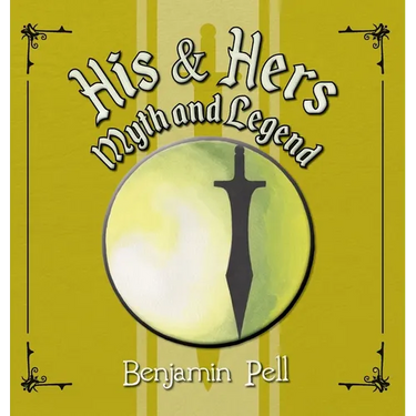 His & Hers Myth and Legend
