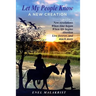 "Let My People Know" Book 2, A New Creation