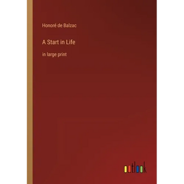 A Start in Life: in large print