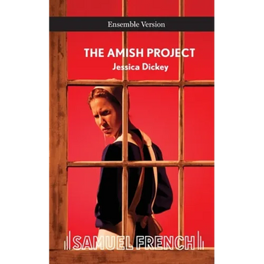 Amish Project, the (Ensemble)