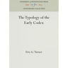 The Typology of the Early Codex