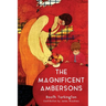 The Magnificent Ambersons (Warbler Classics Annotated Edition)