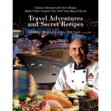 My Travel Adventures and Secret Recipes: Culinary Adventures with Secret Recipes