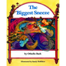 The Biggest Sneeze