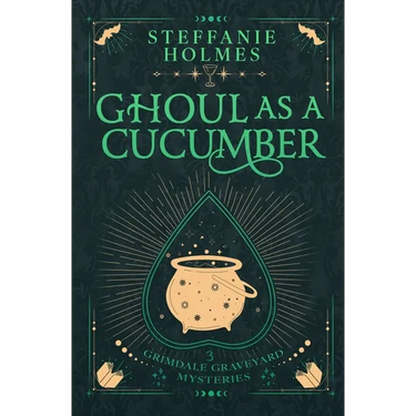 Ghoul As A Cucumber: Luxe paperback edition
