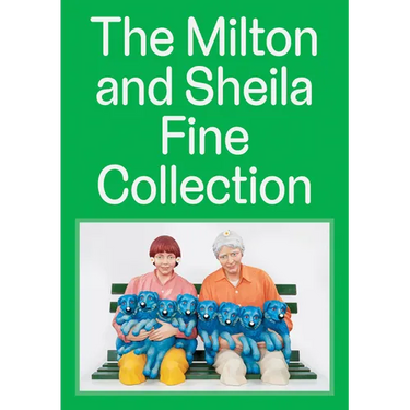 The Milton and Sheila Fine Collection