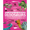 Our World in Numbers Dinosaurs & Other Prehistoric Life: An Encyclopedia of Fantastic Facts