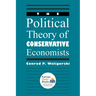 The Political Theory of Conservative Economists