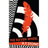 The Raven Wheel: An emotionally gripping and brutal thriller