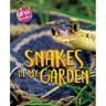 Snakes in My Garden