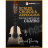 Scales, Chords & Arpeggios for the Puerto Rican Cuatro: Samuel Ramos