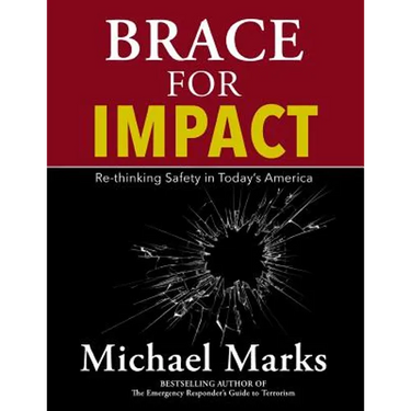 Brace For Impact: Re-Thinking Safety in Today's America