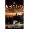 The Rectory: Where Secrets Fester, Friendships Fracture, and Nightmares Come Alive