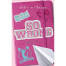 So Wrong: A Why Choose Sports Romance