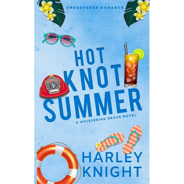 Hot Knot Summer: A Cozy Omegaverse Romance