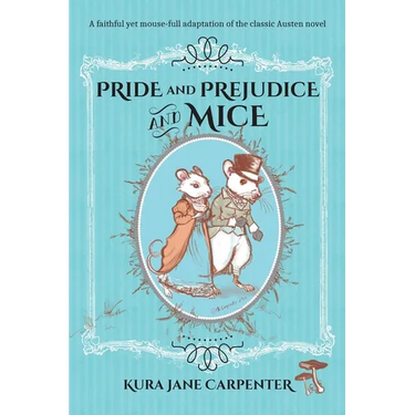 Pride and Prejudice and Mice