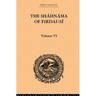 The Shahnama of Firdausi: Volume VI