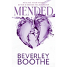Mended: Healing Your Heart After A Broken Relationship