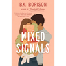 Mixed Signals