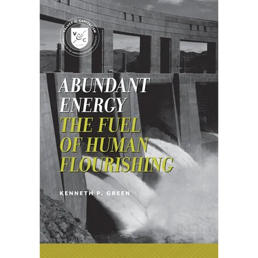 Abundant Energy: The Fuel of Human Flourishing