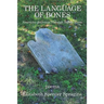 The Language of Bones