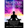 Meditations and Mindfulness for Beginners: Buddhism for Beginners, Chakras Healing, Reiki Healing, Guided Self Meditations for Anxiety