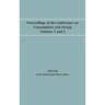 Proceedings of the Conference on Consumption and Saving, Volumes 1 and 2